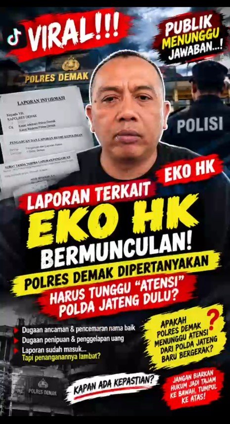 KASUS DAN PERKARA ES HK DI POLRES DEMAK WALAU BANYAK LAPORAN MASUK TERLIHAT LAMBAN MENJADI BAHAN SOROTAN PUBLIK