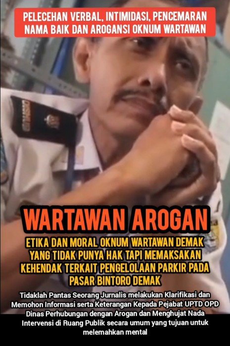 AROGANSI OKNUM WARTAWAN BERLAGAK PENGUASA KEBAL HUKUM LAKUKAN INTIMIDASI PNS DI DEMAK JADI SOROTAN PUBLIK