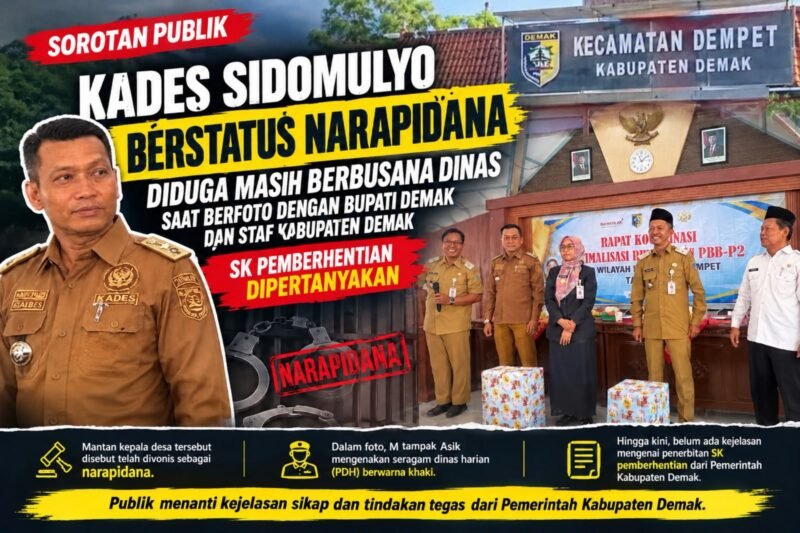 Kades Sidomulyo Berstatus Narapidana Diduga Masih Berseragam Dinas saat Berfoto dengan Bupati Demak, SK Pemberhentian Dipertanyakan